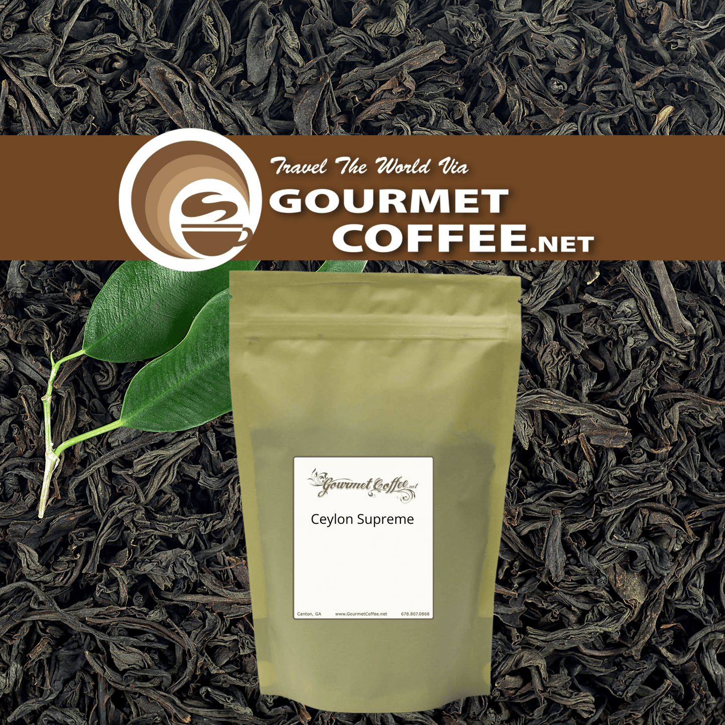 A stand-up pouch of Gourmet Coffee.net Ceylon Supreme loose-leaf tea placed over a background of dark tea leaves, with two green leaves and a brown banner at the top featuring the Gourmet Coffee.