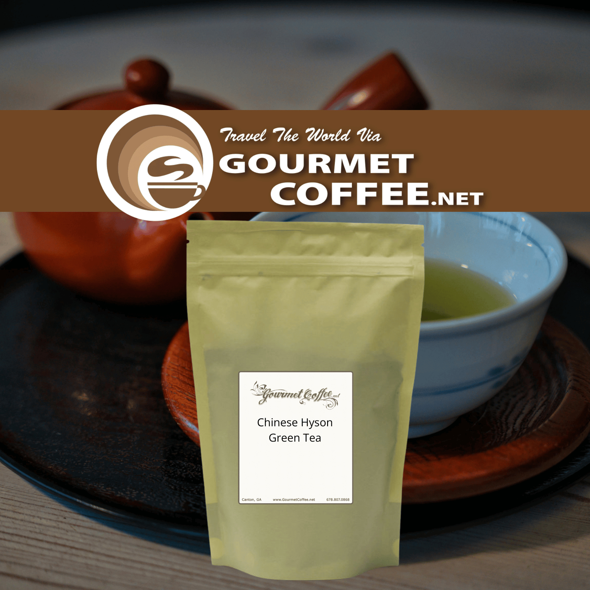A stand-up pouch of Gourmet Coffee.net Chinese Hyson Green Tea in a pale yellow-green color, set against a background of a teapot, wooden tray, and a cup of tea.